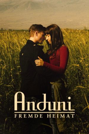 Anduni – Fremde Heimat (2011) poster