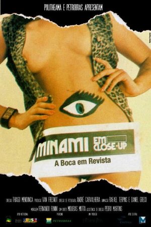 Minami em Close-up – A Boca em Revista (2008) poster