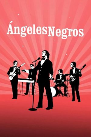 Ángeles Negros (2007) poster
