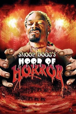 Snoop Dogg’s Hood of Horror (2006) poster