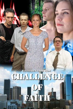 Challenge of Faith (2006) poster