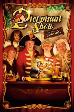 Piet Piraat Show: The Secret Of Esmeralda (2007) poster