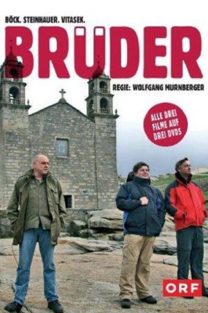 Brüder III – Auf dem Jakobsweg (2006) poster