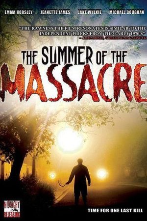 The Summer of the Massacre (2006) poster