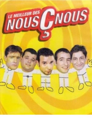 Les Nous Ç Nous – Le Meilleur des Nous Ç Nous (2005) poster