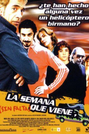 La semana que viene (sin falta) (2006) poster