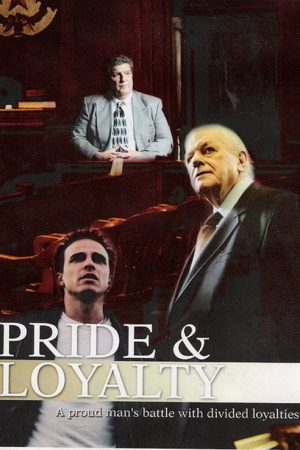 Pride & Loyalty (2008) poster
