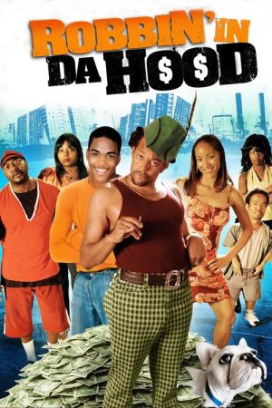 Robbin’ in da Hood (2009) poster