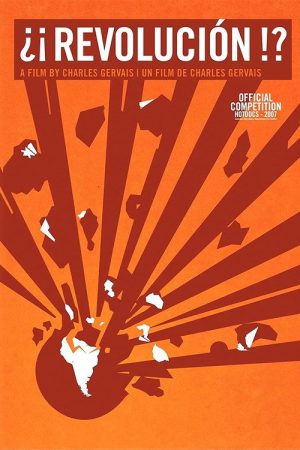 ¿¡Revolución!? (2006) poster