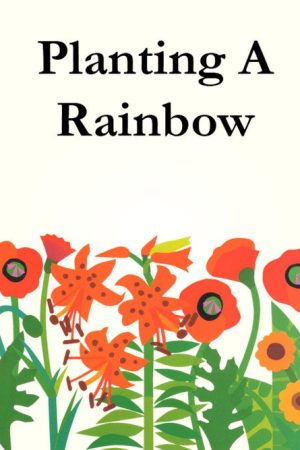 Planting A Rainbow (2005) poster