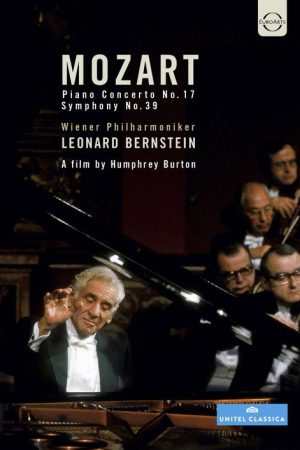 Mozart Piano Concerto No. 17, Symphony No. 39 – Leonard Bernstein (2006) poster