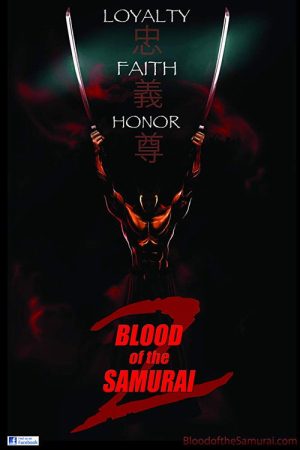 Blood of the Samurai 2 (2007) poster