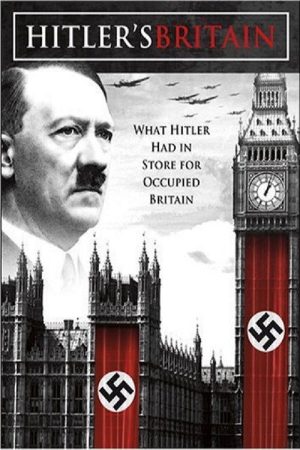Hitler’s Britain (2008) poster