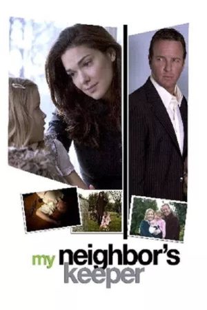 My Neighbor’s Keeper (2007) poster