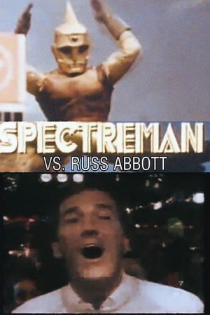 Spectreman vs. Russ Abbott (2008) poster
