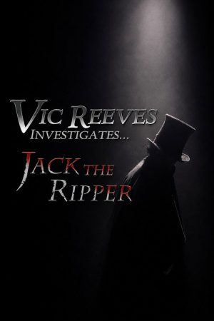 Vic Reeves Investigates… Jack the Ripper (2007) poster