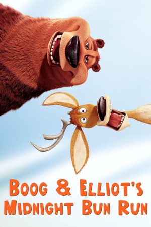 Boog and Elliot’s Midnight Bun Run (2006) poster