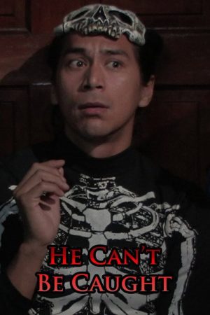 He Can’t Be Caught (2007) poster