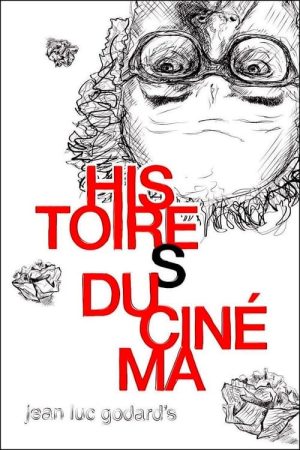 Histoire(s) du Cinéma 2b: Deadly Beauty (2006) poster
