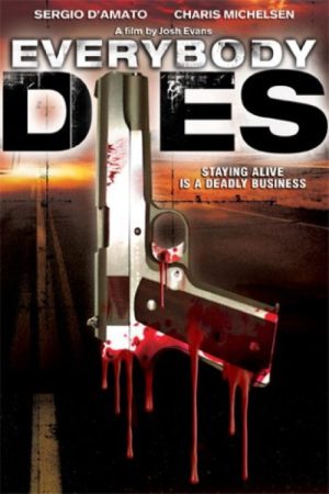 Everybody Dies (2009) poster