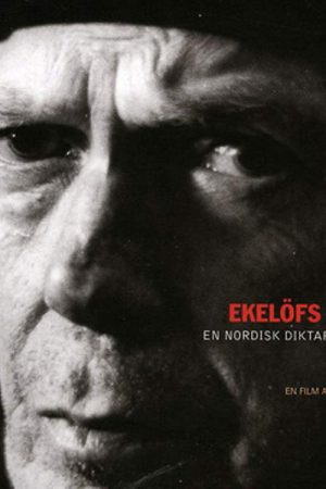 Ekelöf’s Blick – En Nordisk Diktarresa (2007) poster