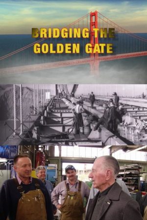 Bridging the Golden Gate (2007) poster