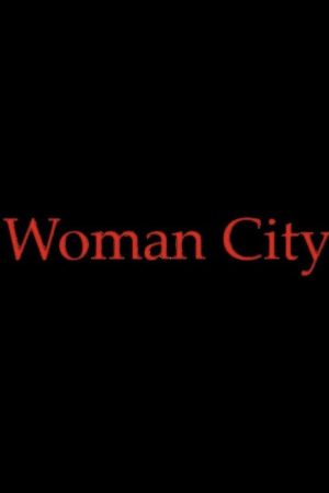 Woman City (2008) poster