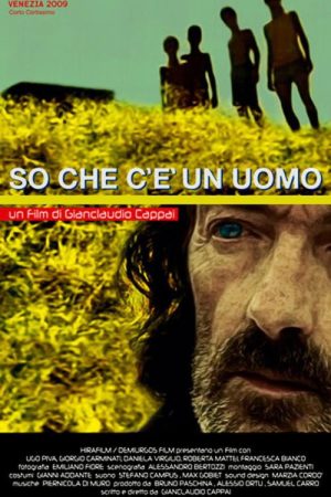 So che c’è un uomo (2009) poster