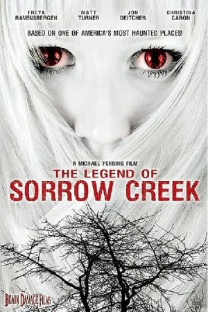 The Legend of Sorrow Creek (2007) poster