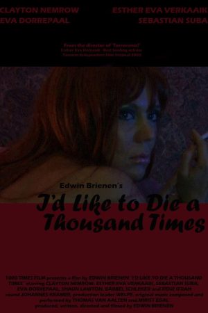 I’d Like to Die a Thousand Times (2007) poster