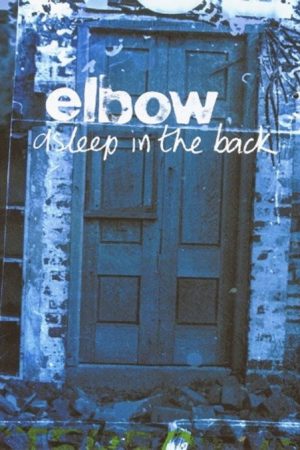 Elbow – Asleep in the Back (2009) poster
