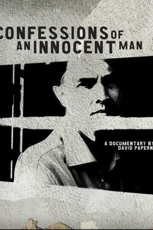 Confessions Of An Innocent Man (2007) poster