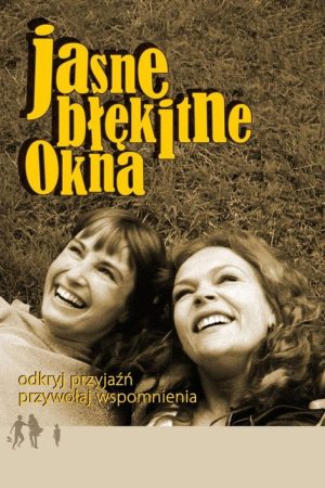 Jasne błękitne okna (2007) poster