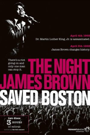 James Brown – The Night James Brown Saved Boston (2008) poster