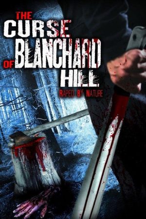 The Curse of Blanchard Hill (2006) poster