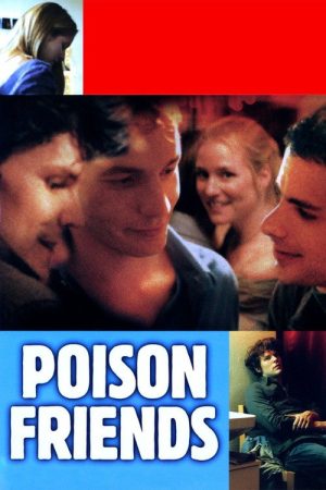 Poison Friends (2006) poster