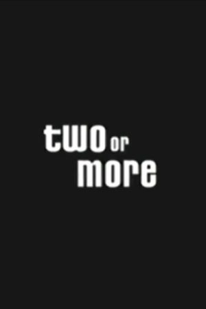 Two or More (2006) poster