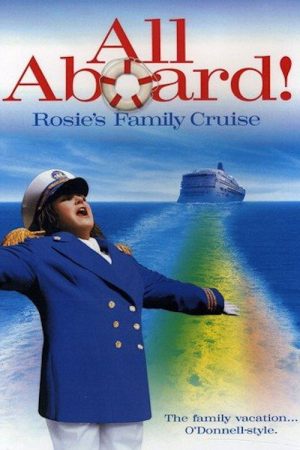 All Aboard! Rosie’s Family Cruise (2006) poster