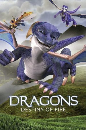 Dragons: Destiny of Fire (2006) poster
