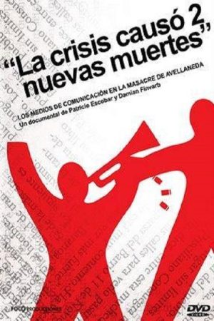 The Crisis Caused 2 New Deaths (2006) poster