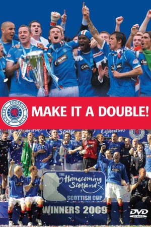 Rangers Season Review 2008/09: Make It A Double (2009) poster