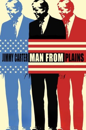 Jimmy Carter Man from Plains (2007) poster