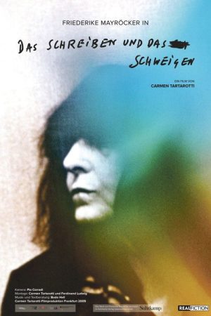 Das Schreiben und das Schweigen – Die Schriftstellerin Friederike Mayröcker (2008) poster