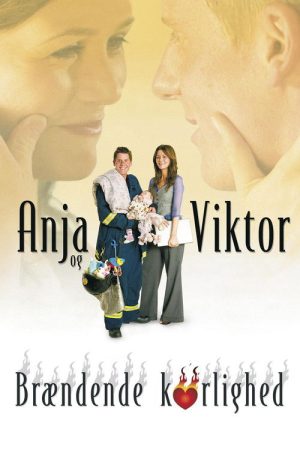 Anja & Viktor – Flaming Love (2007) poster