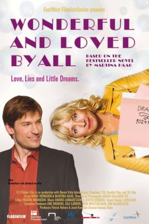Wonderful and Loved by All (2007) poster