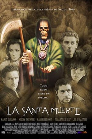 La Santa Muerte (2007) poster