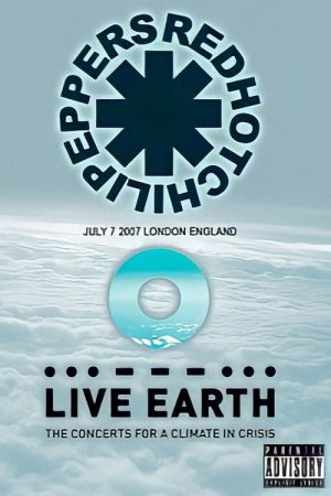 Red Hot Chili Peppers: Live Earth Concert Wembley (2007) poster