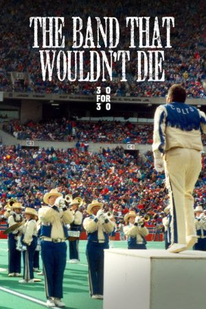 The Band That Wouldn’t Die (2009) poster