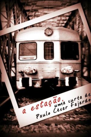 A Estação (2006) poster