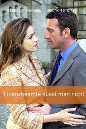 Finanzbeamte küsst man nicht (2006) poster